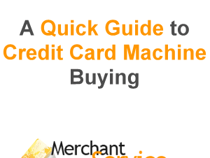 A Guide to Credit Card Machine Buying